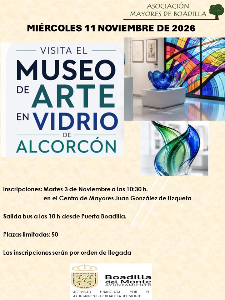 VISITA EL MUSEO DE ARTE EN VIDRIO DE ALCORC�N (11 NOVIEMBRE 2026)